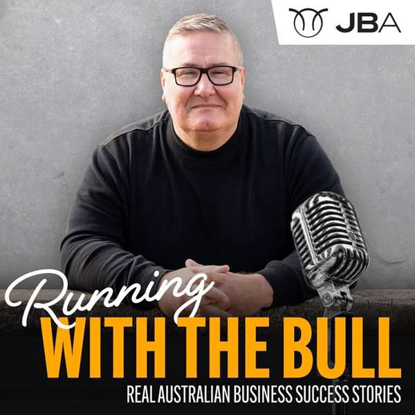 Running With The Bull | Real Australian Business Success Stories  Podcast Artwork Image