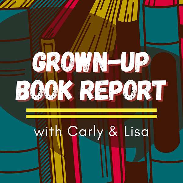 Grown-Up Book Report Podcast Artwork Image