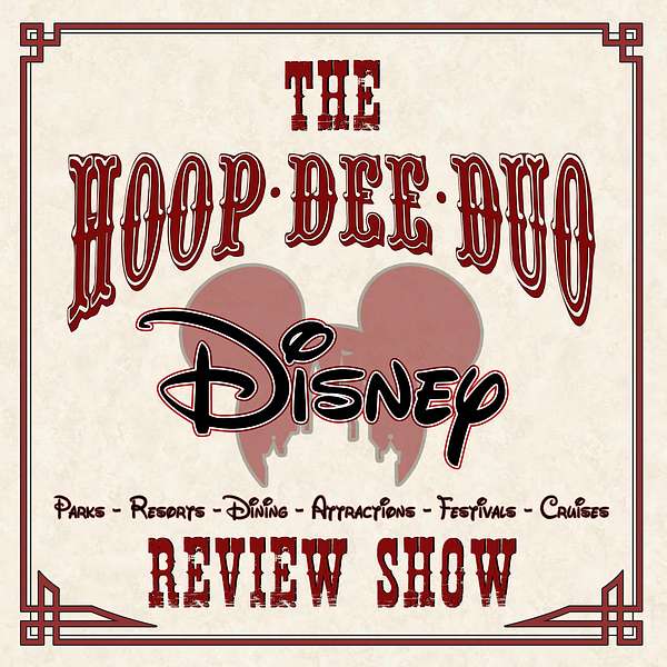 The Hoop-Dee-Duo Disney Review Show Podcast Artwork Image