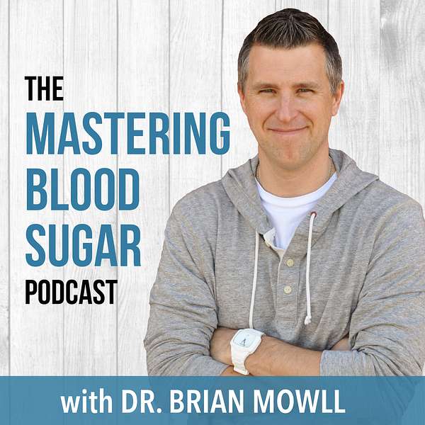 Mastering Blood Sugar Podcast Artwork Image