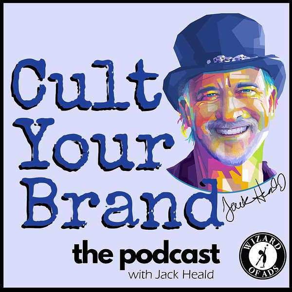 The Cult Your Brand Podcast Podcast Artwork Image