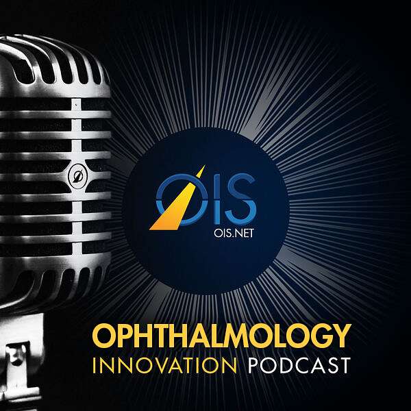 OIS Podcast | Ophthalmology's leading Podcast Podcast Artwork Image