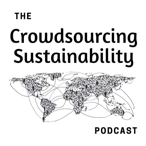 Crowdsourcing Sustainability Podcast Artwork Image