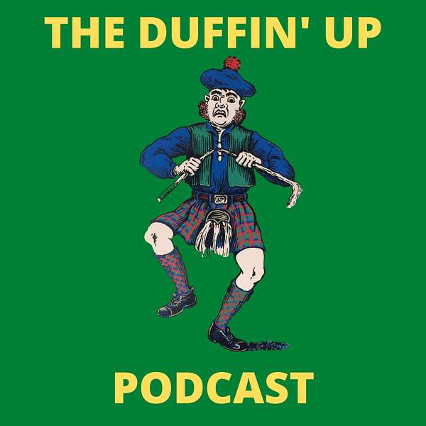 The Duffin' Up Podcast Podcast Artwork Image
