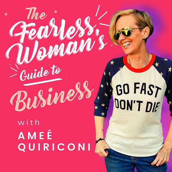 The Fearless Woman's Guide to Business Podcast Artwork Image