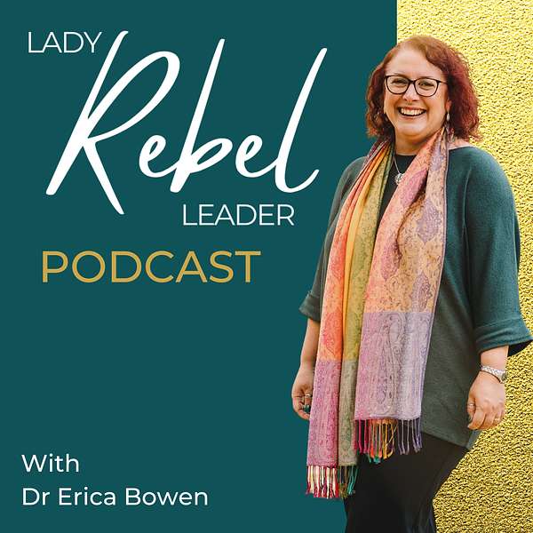 The Lady Rebel Leader Podcast Podcast Artwork Image