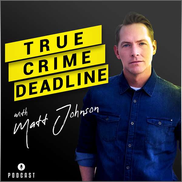 True Crime DEADLINE Podcast Artwork Image