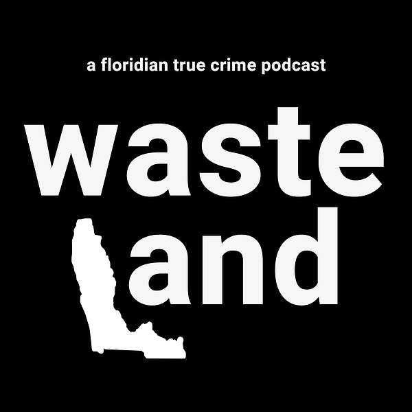 Wasteland Podcast Artwork Image
