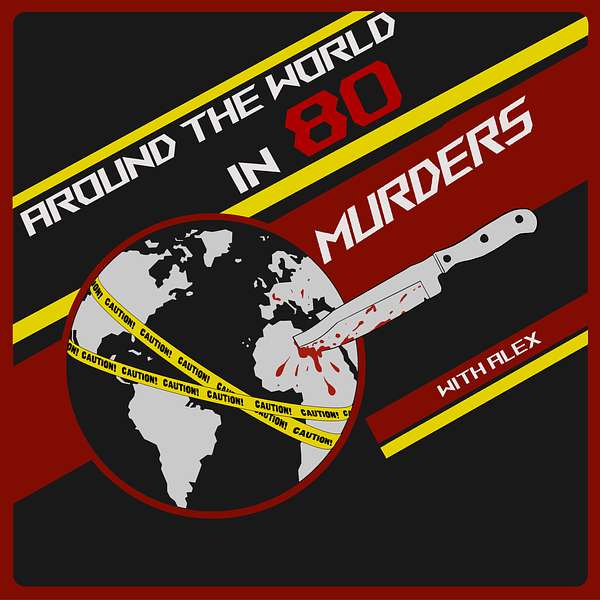 Around the World in 80 Murders Podcast Artwork Image