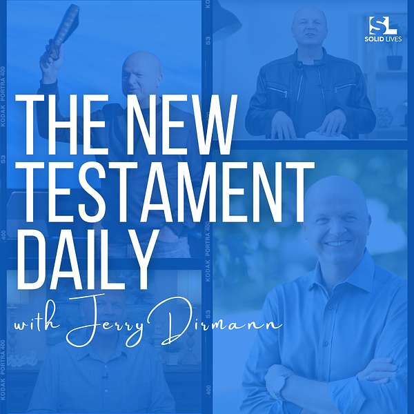 The New Testament Daily (with Jerry Dirmann) Podcast Artwork Image