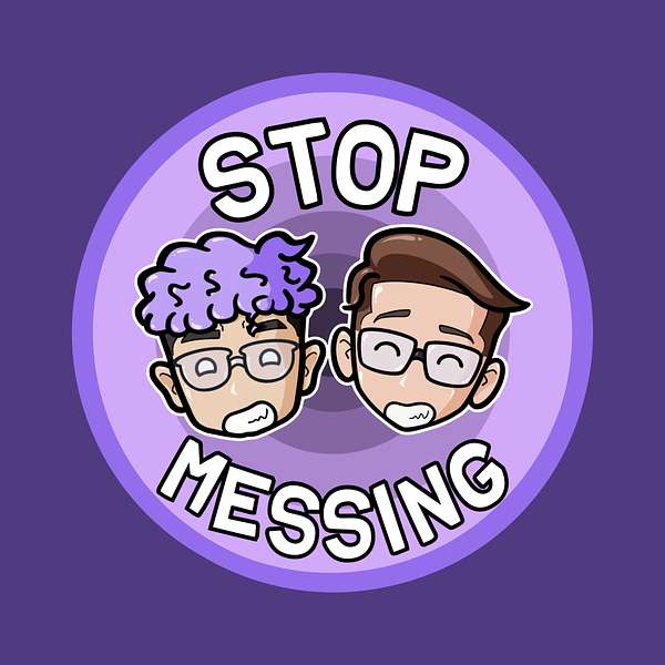 Stop Messing Podcast Artwork Image