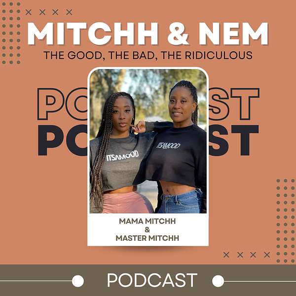 Mitchh & Nem Podcast Podcast Artwork Image