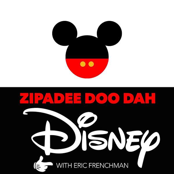 Zipadee Doo Dah Disney Podcast Artwork Image