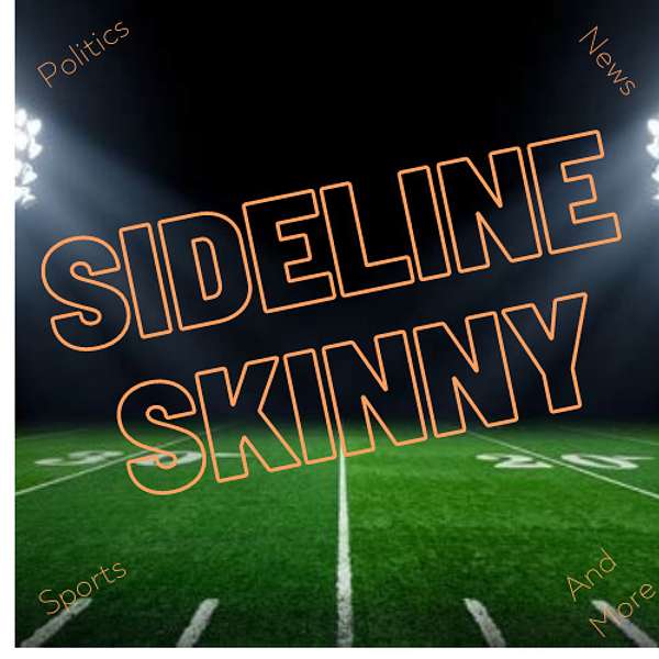 Sideline Skinny Podcast Artwork Image