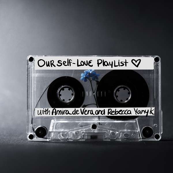 Our Self-Love Playlist Podcast Artwork Image