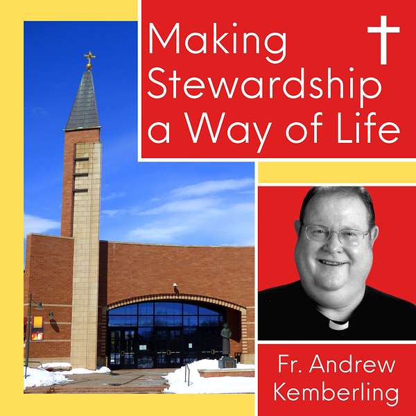 Making Stewardship A Way of Life Podcast Artwork Image