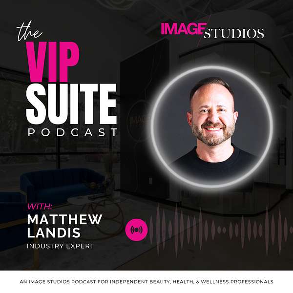 The VIP Suite at IMAGE Studios Podcast Artwork Image