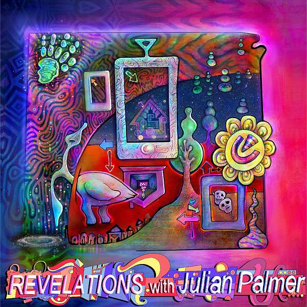 Revelations With Julian Palmer Podcast Artwork Image