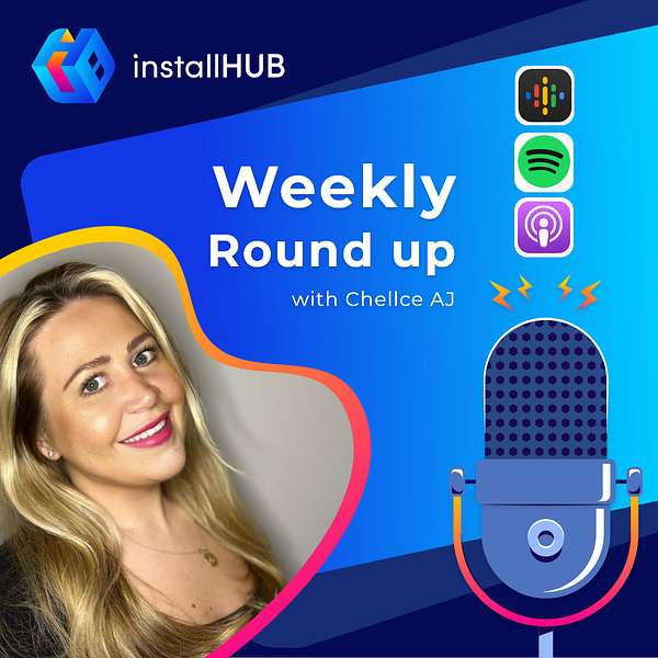 installHUB - Weekly Round Up Podcast Artwork Image