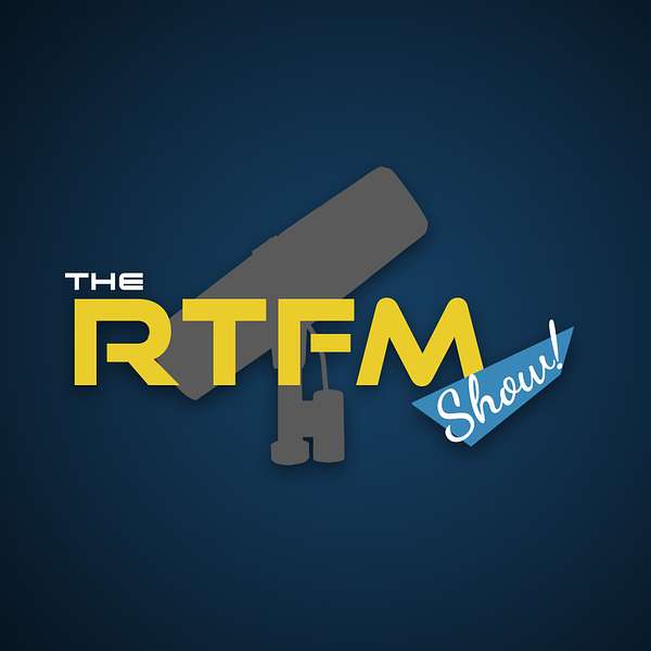 The RTFM Show!  Podcast Artwork Image