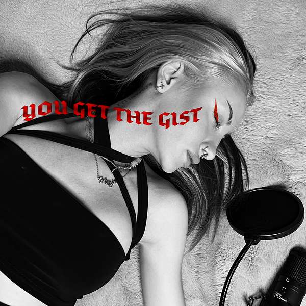 You Get the Gist Podcast Artwork Image