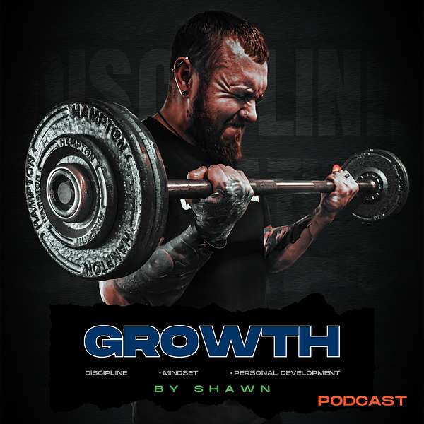 Growth by Shawn Podcast Artwork Image