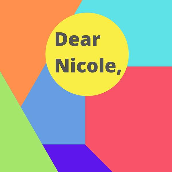 Dear Nicole, Podcast Artwork Image
