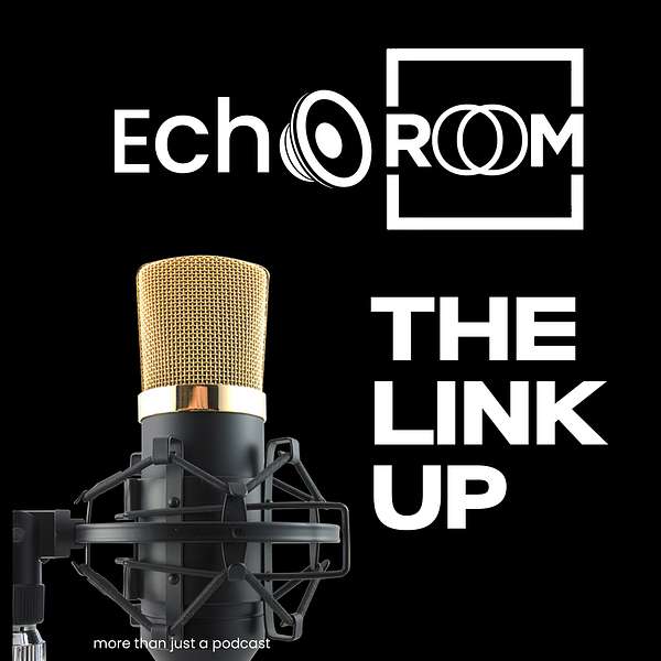 EchooRoom (TheLinkUp) Podcast Podcast Artwork Image