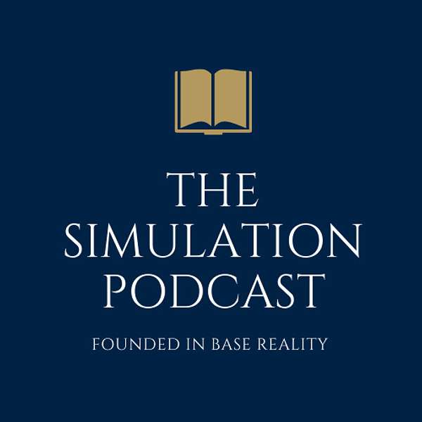 The Simulation Podcast Podcast Artwork Image