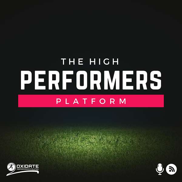 The High Performers Platform Podcast Artwork Image