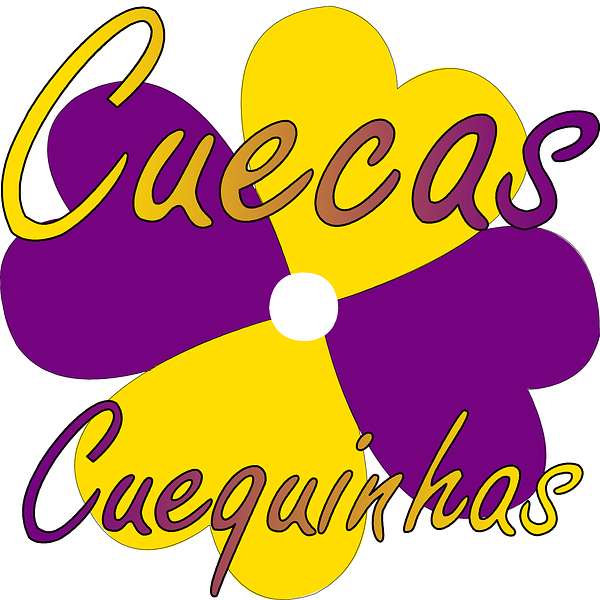 Cuecas&Cuequinhas Podcast Artwork Image