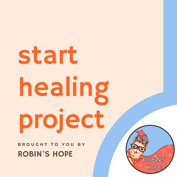 Start Healing Project Podcast Artwork Image