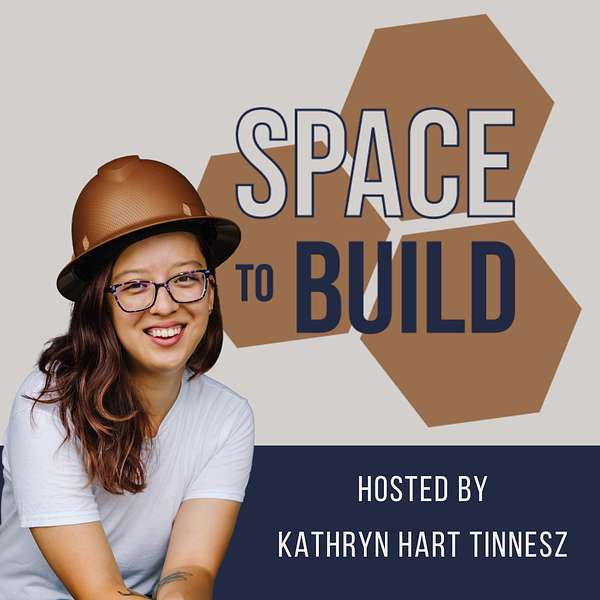 Space to Build Podcast Artwork Image