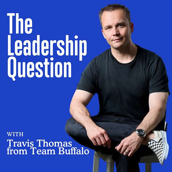The Leadership Question Podcast Artwork Image