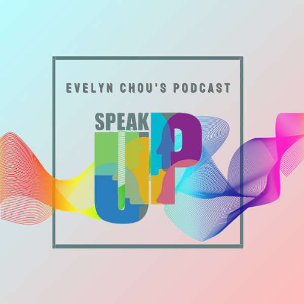 Evelyn Chou’s Podcast Podcast Artwork Image