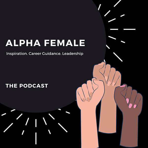 Alpha Female The Podcast Podcast Artwork Image