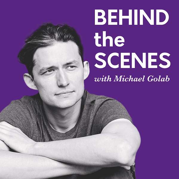 BEHIND the SCENES with Michael Golab Podcast Artwork Image
