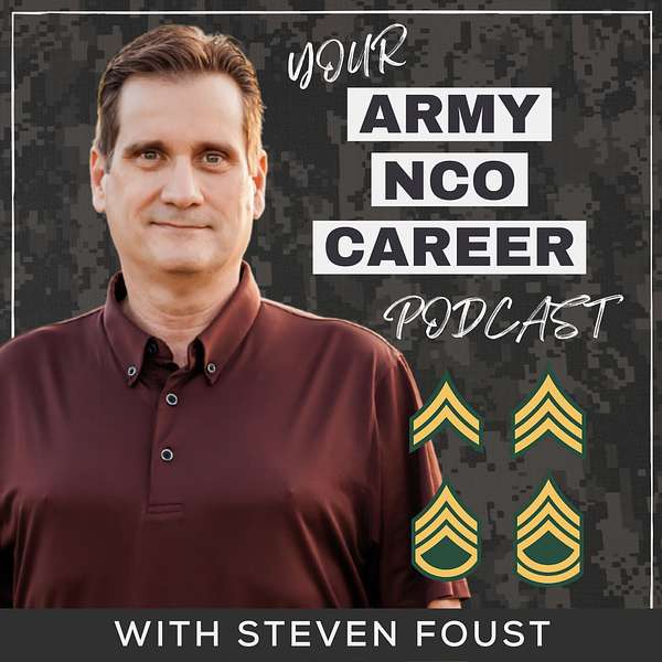 Your Army NCO Career Podcast Artwork Image