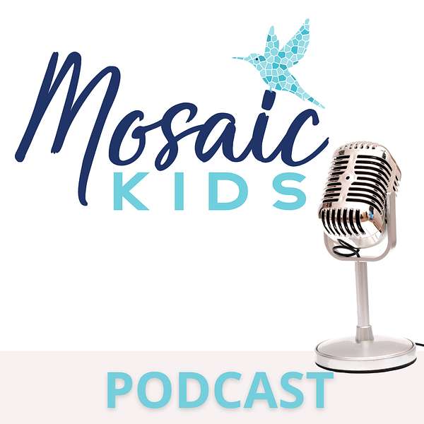 The Mosaic Kids Podcast Podcast Artwork Image