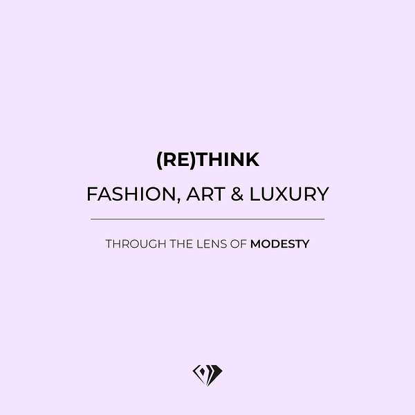 Almaze Podcast (Fashion, Art, Luxury -> Modesty) Podcast Artwork Image