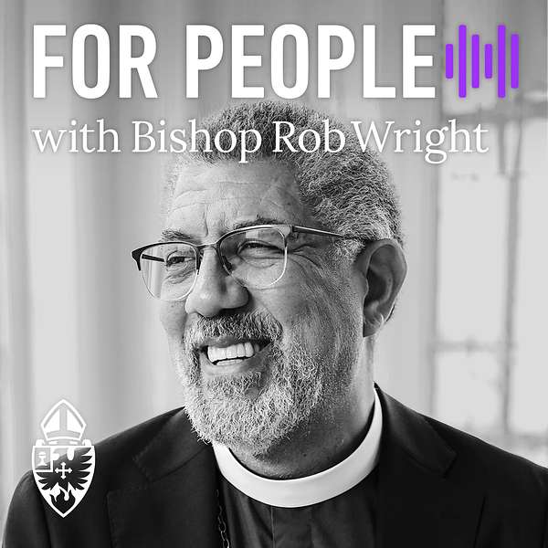 For People with Bishop Rob Wright Podcast Artwork Image