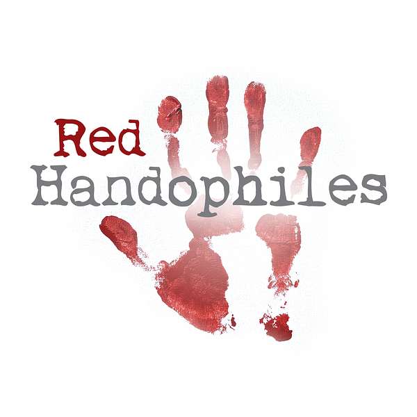 Red Handophiles Podcast Artwork Image