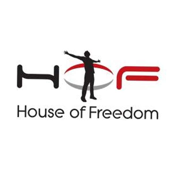 House Of Freedom Presenta Podcast Artwork Image