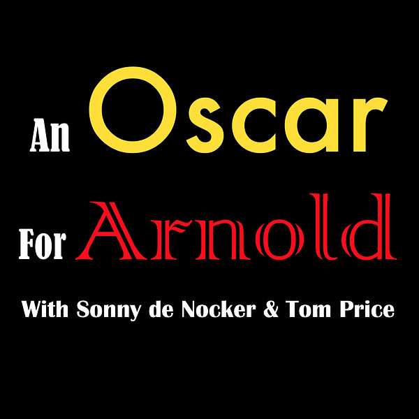 An Oscar For Arnold Podcast Artwork Image