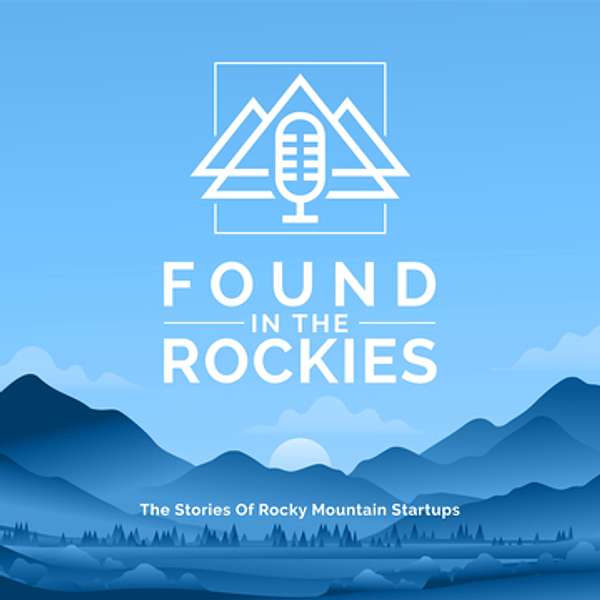 Found In The Rockies Podcast Artwork Image