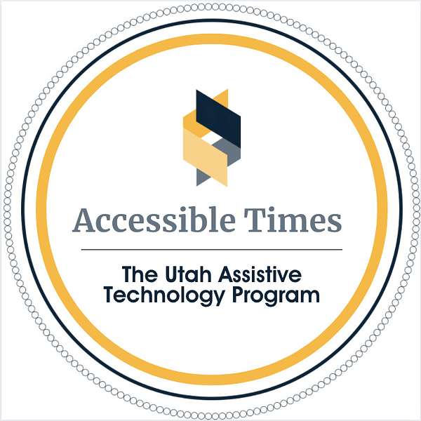 Accessible Times: The UATP Podcast Podcast Artwork Image