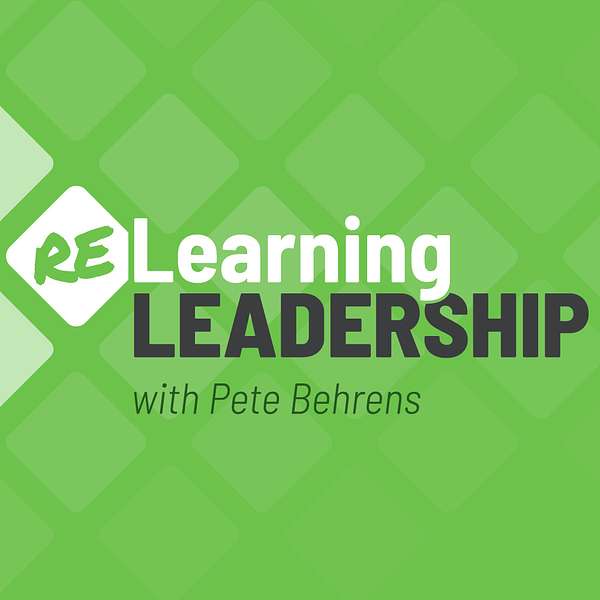Relearning Leadership Podcast Artwork Image