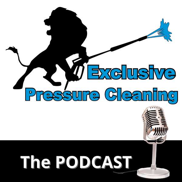 Exclusive Pressure Cleaning Podcast Artwork Image