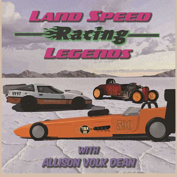 Land Speed Legends Podcast Artwork Image