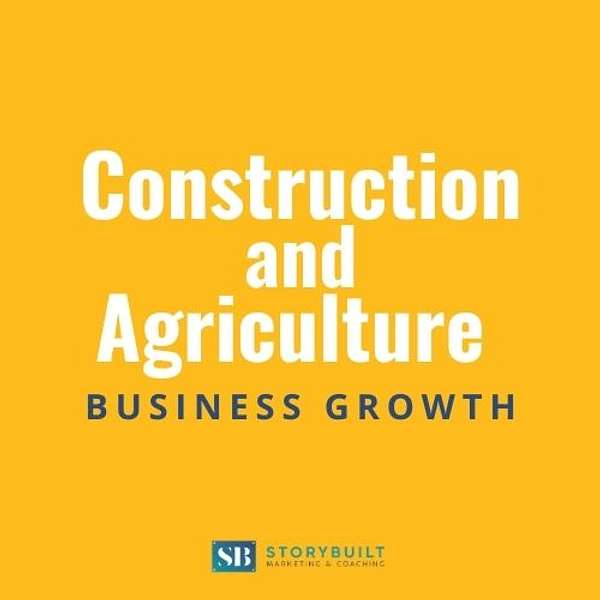 Construction and Ag Business Growth Podcast Podcast Artwork Image